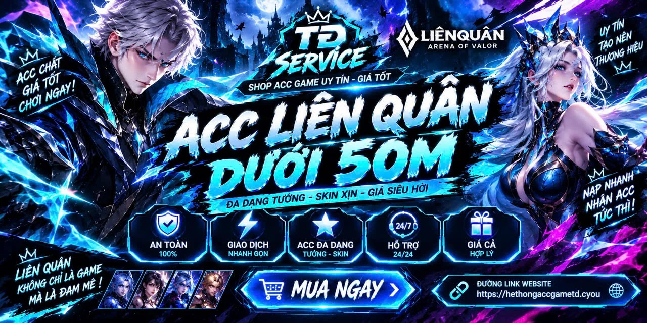 TÀI KHOẢN LIÊN QUÂN DƯỚI 50M